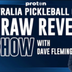 Proton Australia Pickleball Open Draw Reveal Show