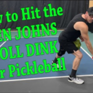 How to Hit the Ben Johns Backhand Roll Dink for Pickleball - Train live ...