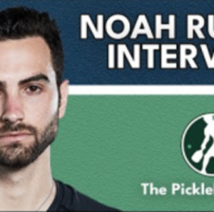 Top Pro Tennis Player Switches Over to Pickleball (Noah Rubin Interview)