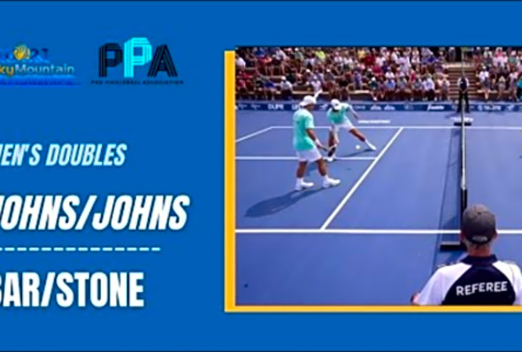 B.Johns/C.Johns Vs Bar/Stone - PPA Rocky Mountain Championships Men&#039;s Doubles Pro