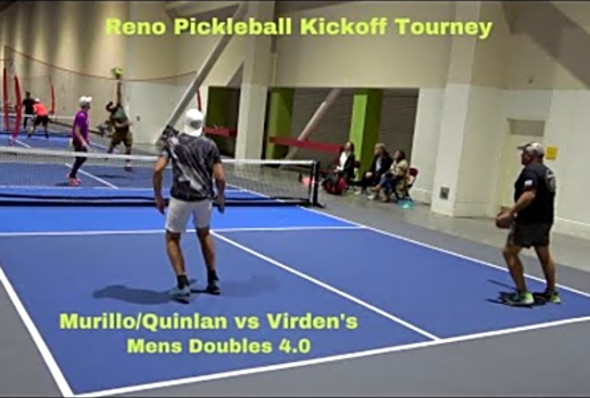 Reno &quot;Pickleball Kickoff&quot; Men&#039;s Doubles 4.0 Murillo/Quinlan vs Virden&#039;s