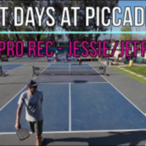 Last Piccadilly Pro Rec Games - Jessie(5.9) Rianna(5.6) vs Jeff(6.3) Sco...