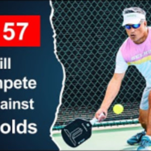 What It Takes to Compete Against Younger Players at 57: Pickleball Pro T...