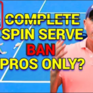 PPA Says BYE BYE Spin Serve. Wait, for Pro Pickleball Players ONLY??