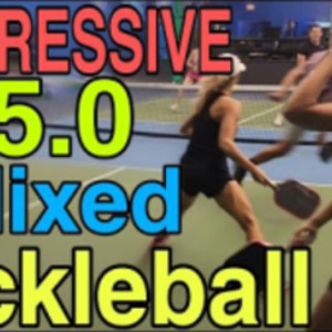 Aggressive 5.0 Pickleball Mixed Doubles - Rally Scoring