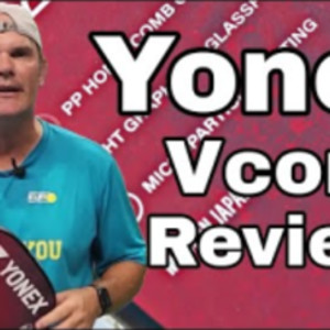 Yonex Vcore Pickleball Paddle Review