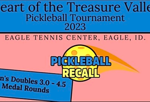 Men&#039;s Doubles 3.0 - 4.5 - Medal Matches - Heart of the Treasure Valley Pickleball Tournament 2023