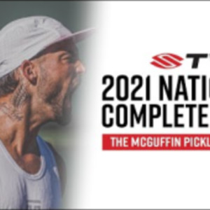 Tyson McGuffin Recaps The 2021 USA Pickleball National Championships Thr...