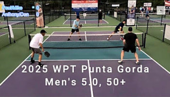 2025 WPT Punta Gorda Men&#039;s 5.0, 50 Pickleball Tournament Round 6 Match
