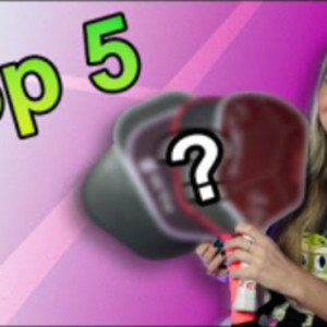 Top 5 Pickleball Paddles for Women