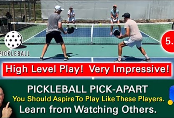 Pickleball! Excellent, High Level Play You Should Try To Copy! Learn By Watching Others!