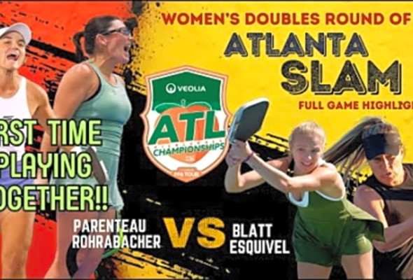 NEW DUO Parenteau &amp; Rohrabacher vs Blatt &amp; Esquivel at Atlanta Pickleball Championships Highlights