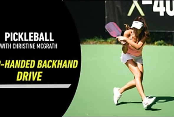 Franklin Pickleball - Two Handed Backhand Drive with Christine McGrath