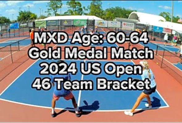 Gold Medal Match MXD Age: 60-64 Pickleball - US OPEN 2024
