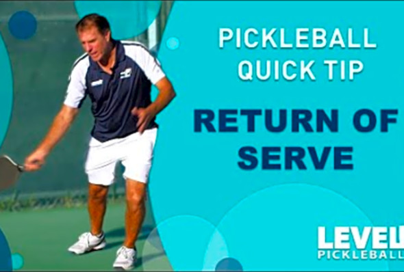 Pickleball Quick Tip: How to Hit a Better Return of Serve