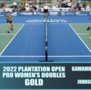 2022 APP Plantation Pickleball Open Pro Womens Doubles Gold: Kawamoto/Ka...