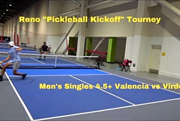 Reno &quot;Pickleball Kickoff&quot; Tournament: Men&#039;s Singles 4.5 Valencia vs Virden