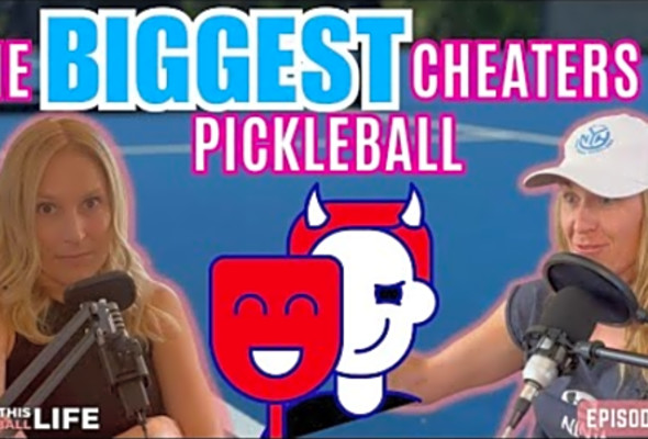 The Biggest Cheaters in Pickleball - This Pickleball Life (Ep. 24)