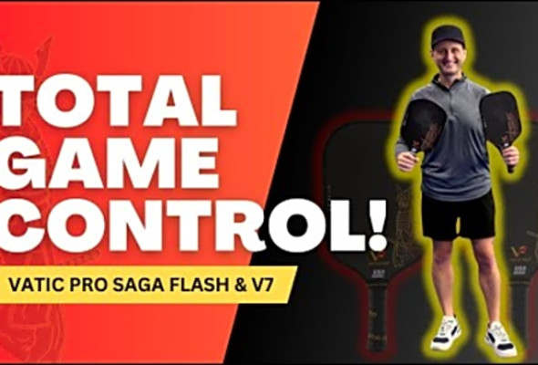 The Truth About Vatic Pro Saga Pickleball Paddles: Flash vs. V7 Battle Tested