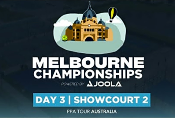 PPA Australia: Melbourne Championships - Pro Mixed Doubles (Day 3, Showcourt 2)