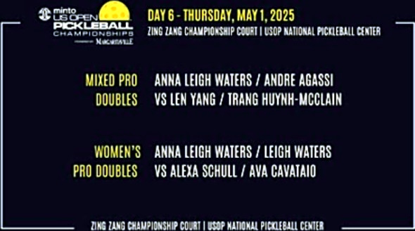 2025 CBSSN US OPEN PICKLEBALL CHAMPIONSHIPS MAY 1st