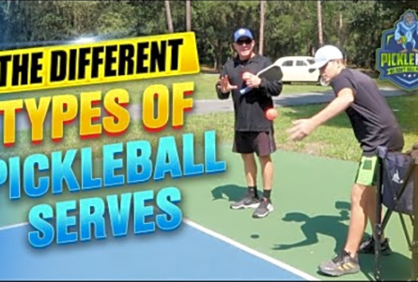 The Different Types of Pickleball Serves