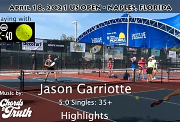 US Open Pickleball 2021 Highlights - Jason Garriotte 5.0 35 Singles: Gold Medal Winner