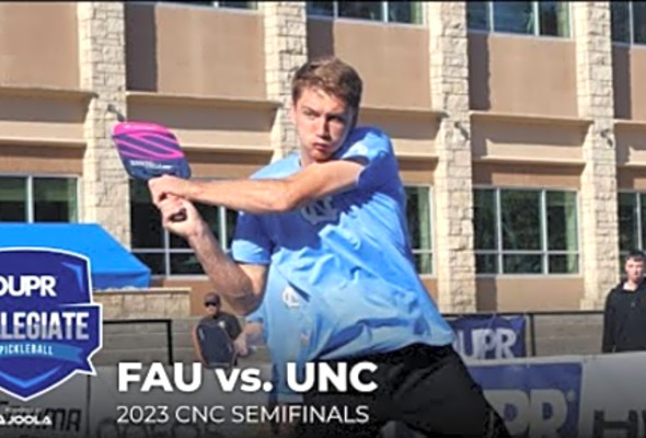 UNC vs. FAU - 2023 DUPR Collegiate National Championship Semifinals