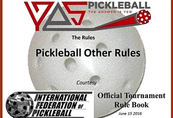 Official Pickleball Rules for Other Pickleball Rules
