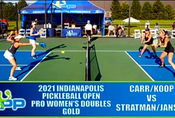 APP 2021 Indianapolis Pickleball Open Pro Women&#039;s Doubles Gold: Stratman/Jansen vs. Carr/Koop