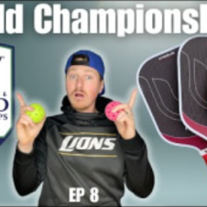 ADND Podcast EP 8: Big Upsets at the Pickleball World Championships and ...