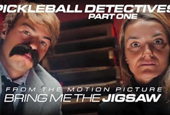 Bring Me The Jigsaw - &quot;Pickleball Detectives: Part 1&quot; - Ben Johns &amp; Catherine Parenteau