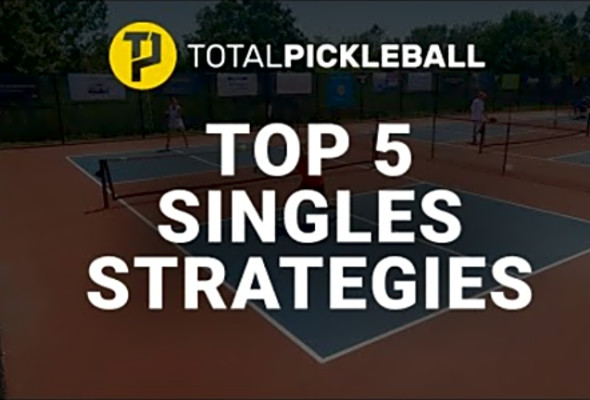 Top 5 Singles Pickleball Strategies with Coach Tim Buwick (including serve &amp; return tips!)