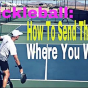 Pickleball: How to Control Direction