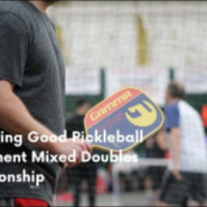 Multiplying Good Pickleball Tournament - Riley Harden &amp; Hannah Carpenter...