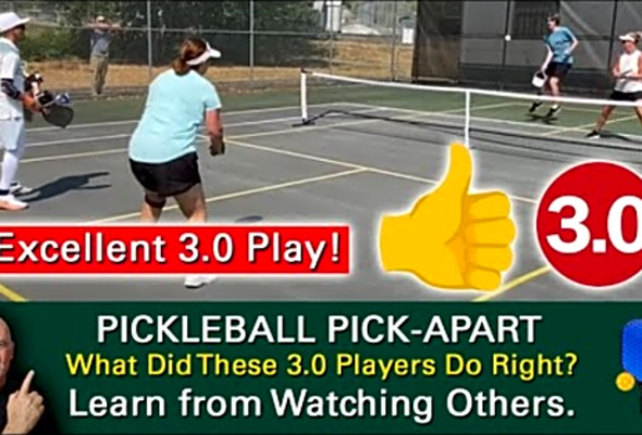 Pickleball! Excellent Play at the 3.0 Level. Learn by Watching Others!