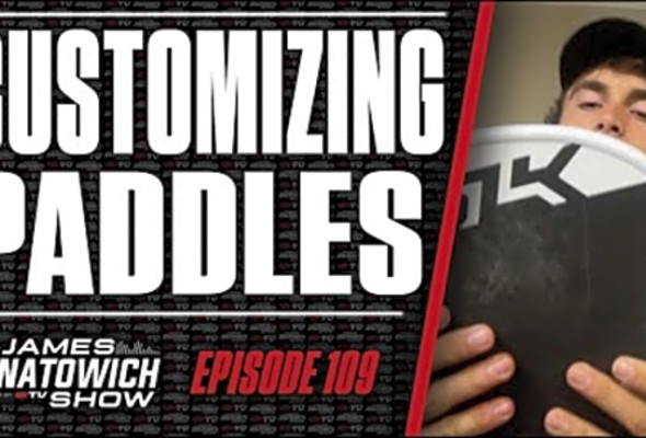 Paddle Customizations WILL Improve Your Pickleball Game - James Ignatowich Show