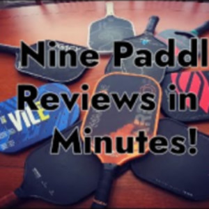 Speed Pickleball Paddle Review! - 9 Paddles in 5 Minutes - I Have A Problem