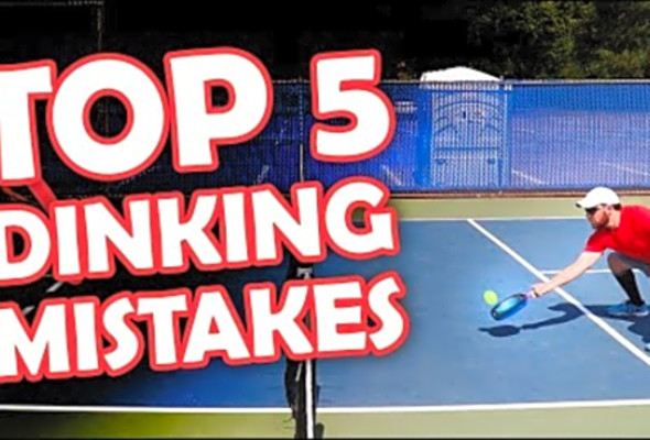 Top 5 most common dinking mistakes in pickleball and how to fix them