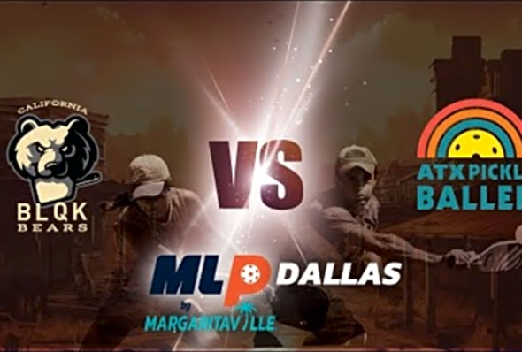 MLP Dallas 2023 I California BLQK VS. Austin Pickleballers I Challenger
