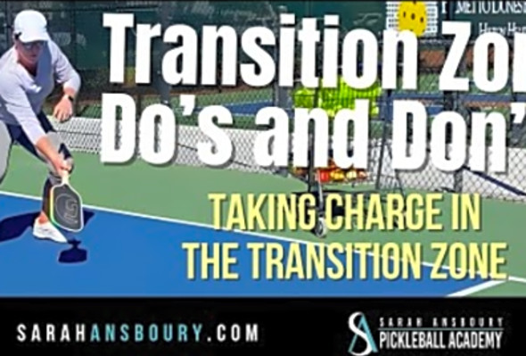 Pickleball Transition Zone Do&#039;s and Don&#039;ts - Sarah Ansboury