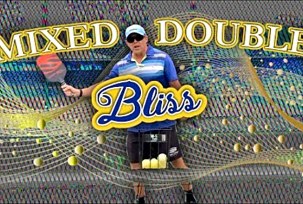 Mixed Doubles BLISS! - Pickleball Minute