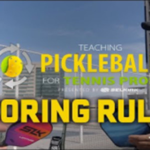 Learn The PICKLEBALL SCORING RULES - Pickleball for Tennis Pros Ep. 8