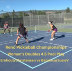 Reno Pickleball Championships Womens Doubles 4.5 Ernhout/Christensen vs ...