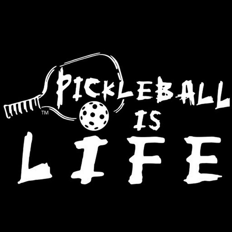 Pickleball is Life