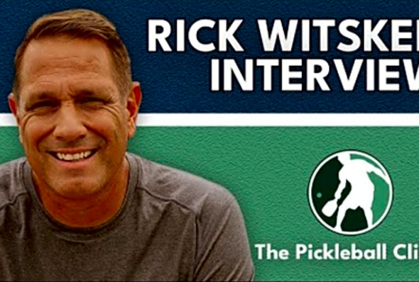 &quot;Pickleball is Saving Lives&quot; - Rick Witsken Interview