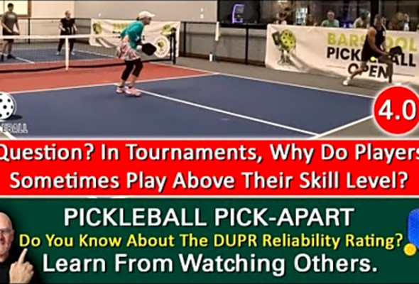 Pickleball Question! In Tournaments, Why Do Some Players Chose To Play Up In Skill Level?