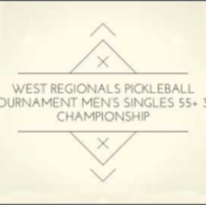 West Regionals Pickleball Tournament 2018 Mens Singles 55 3.5 Championship