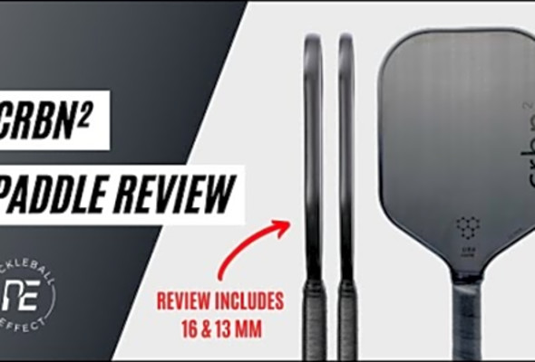 Crbn Paddle Review by Pickleball Effect