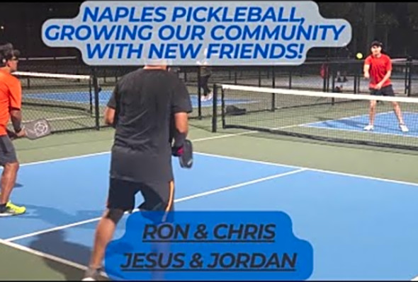 Naples Pickleball, Playing with some New Players! Rob &amp; Chris vs Jordan &amp; Jesus